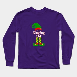 The Singing Elf Family Matching Christmas 2020 Gift  Long Sleeve T-Shirt